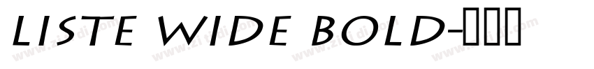 Liste Wide Bold字体转换